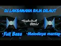 Download Lagu DJ-LAKSAMANA-RAJA-DILAUT-FULL-BASS