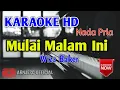 Download Lagu Wizz Baker - Mulai Malam Ini Karaoke HD Nada Pria