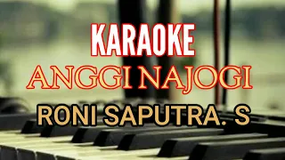 karaoke anggi najogi roni saputra lirik lagu tapsel
