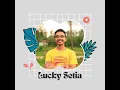 Lagu LUCKY SETIA FULL ALBUM MUSIK