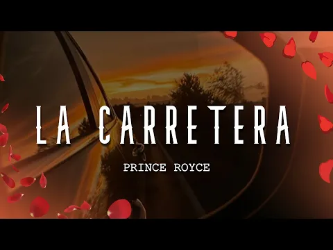 Video Thumbnail: Prince Royce - La Carretera (Letra/Lyrics)