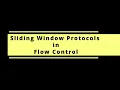 CN 16 Sliding Window Protocol in Flow Control