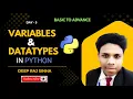 Variables Data Types in Python Day - Step-by-Step Guide for Beginners in Hindi