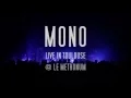 Download Lagu MONO // LIVE in Toulouse // FULL SET HD