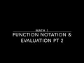 M1 1-6 Function Evaluation and Notation Part 2