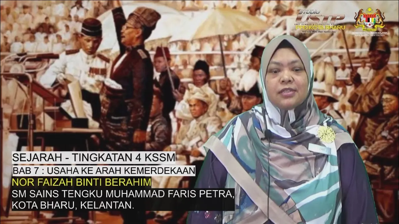 SEJARAH - TINGKATAN 4 KSSM - BAB 7: USAHA KE ARAH KEMERDEKAAN