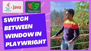 Switch Window in Java Playwright Step-by-Step Tutorial 2025