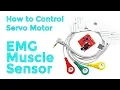 Download Lagu How to control servo motor with EMG Muscle Sensor