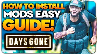 How To Install Mods for Days Gone EASY GUIDE