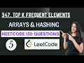 347 Top K Frequent Elements NEETCODE 150