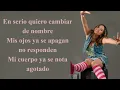 CAMBIAR DE NOMBRE   LETRA, LUCIANEKA