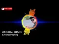 Download Lagu Wek kal juang