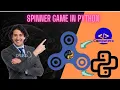 How to make spinner game in python