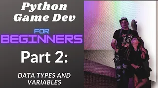 Python Game Making for Beginners Part 2 Data Types and Variables
