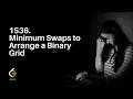 Leetcode 1536 Minimum Swaps in Binary Grid Simple Clear Visual