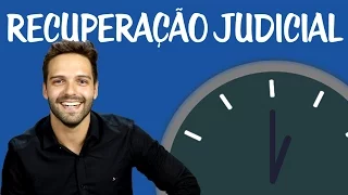 Recuperação Judicial em 3 minutos