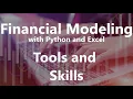 Tools and Skills - Financial Modeling with Python and Excel
