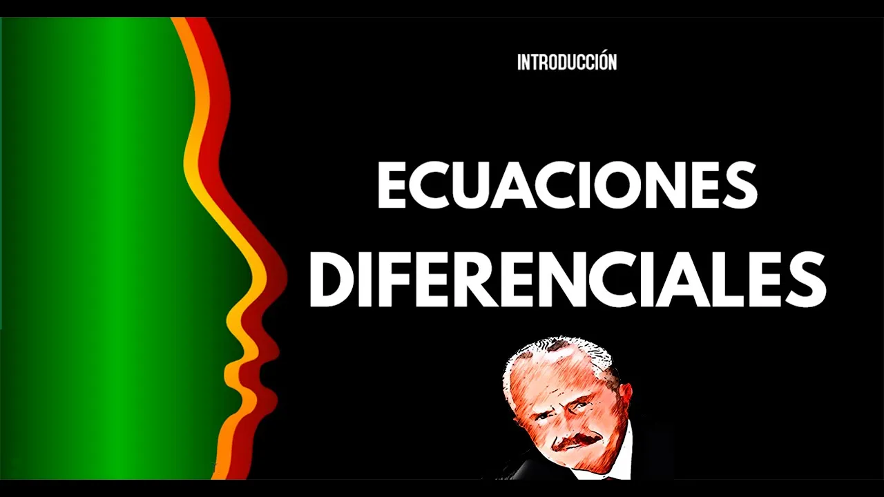 ✔️​Ecuaciones Diferenciales 1 -  Introducción