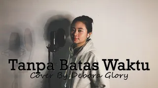 ade govinda ft fadly tanpa batas waktu cover by debora glory victoria