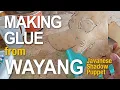 Making Hide-Glue From Wayang (Javanese Shadow Puppet)