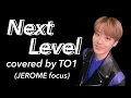 【티오원/TO1】제롬 직캠 - Next Level - covered by TO1 (JEROME focus)
