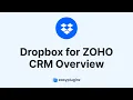 Dropbox for Zoho CRM Installation Usage Guide Step-by-Step Tutorial Easypluginz