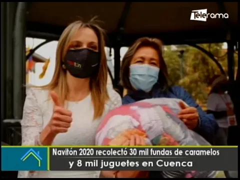 Navitón 2020 recolectó 30 mil fundas de caramelos y 8 mil juguetes en Cuenca