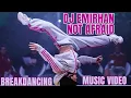 Download Lagu DJ Emirhan- Not Afraid Remix Breakdancing Music Video