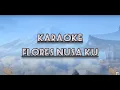 Download Lagu Karaoke Lagu Flores Nusaku. Fersi Cowo. official MV