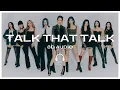 TWICE - Talk that Talk [8D AUDIO] 🎧USE HEADPHONES🎧