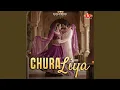 Lagu Chura Liya