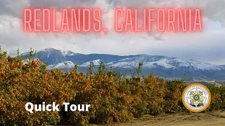 Redlands California Quick Tour