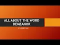 All About The Word DEMEANOR