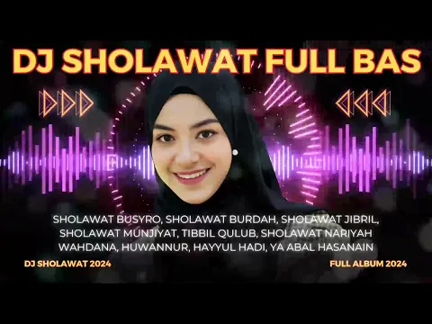 Download MP3 DJ SHOLAWAT TERBARU FULL BASS SHOLAWAT BUSYRO | DJ SHOLAWAT SLOW BASS HOREEG