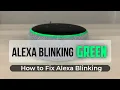 Why is Alexa green ring Why is My Echo Dot Green Ring Spinning
