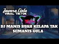 Dj Manis Buah Kelapa Tak Semanis Gula TikTok Viral Terbaru 2021 Remix Full Bass