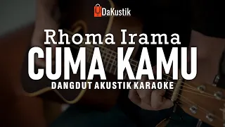 cuma kamu rhoma irama karaoke akustik 