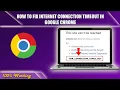 Fix internet connection timeout in Google Chrome 2023 No internet connectivity error Chrome
