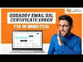 GoDaddy Email SSL Certificate Error - Quick Fix Help Email Tales