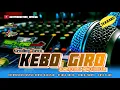 Download Lagu GENDING JAWA KEBO GIRO ISUK SORE || REKOMENDASI UNTUK SOUND HAJATAN | BASS GLERR...!!!
