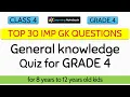 GK Quiz for class 4 Grade 4 trivia questions general knowledge quiz GK class 4