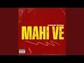 Lagu Mahi Ve