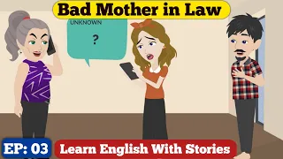 مادر شوهر بد قسمت 03 داستان انگلیسی با زیرنویس داستان های انیمیشنی یادگیری زبان انگلیسی 