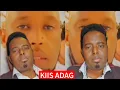 Lagu KIIS ADAG SODOGDI AYUU LACAG KA DHACAY MAXKAMADA DAHIR ALASOW