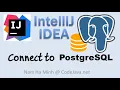 How to Connect to PostgreSQL Database in IntelliJ IDEA
