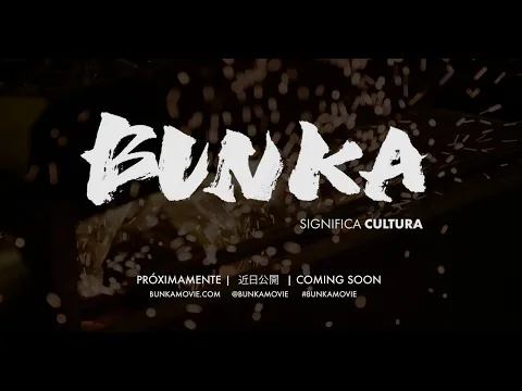 BUNKA SIGNIFICA CULTURA - TEASER OFICIAL