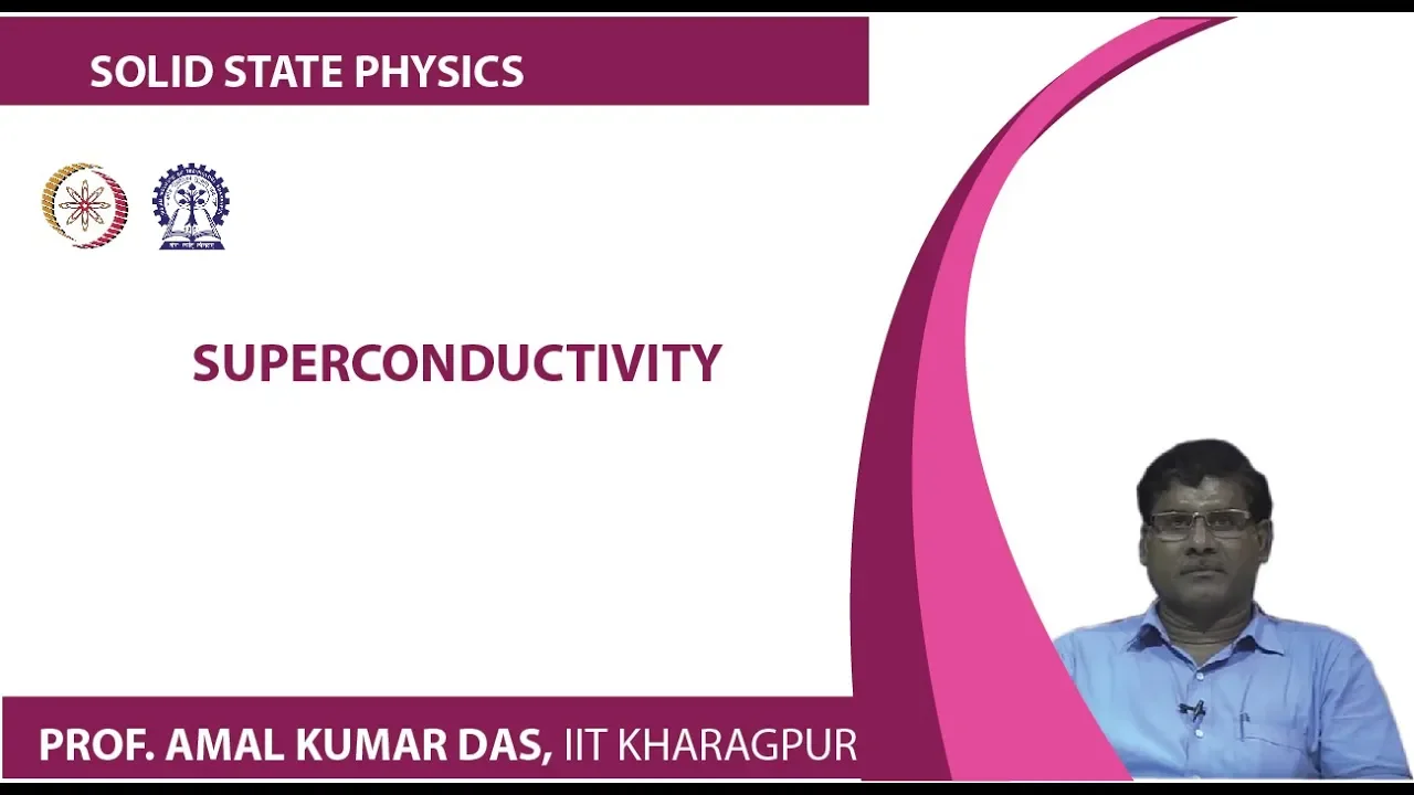 Lecture 75 : Superconductivity