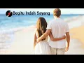 Download Lagu Begitu Indah Sayang - Cover Song ( Lagu Kenangan Terpopuler )