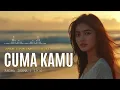 Lagu Cuma Kamu – Rhoma Irama - Cover Pop Dangdut Akustik | Lembut \u0026 Romantis