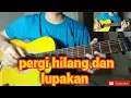 Download Lagu pergi hilang dan lupakan - Remember of today (guitar cover)